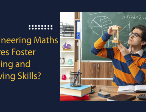 How Do Engineering Maths Tuition Centres Foster Critical Thinking and Problem-Solving Skills?